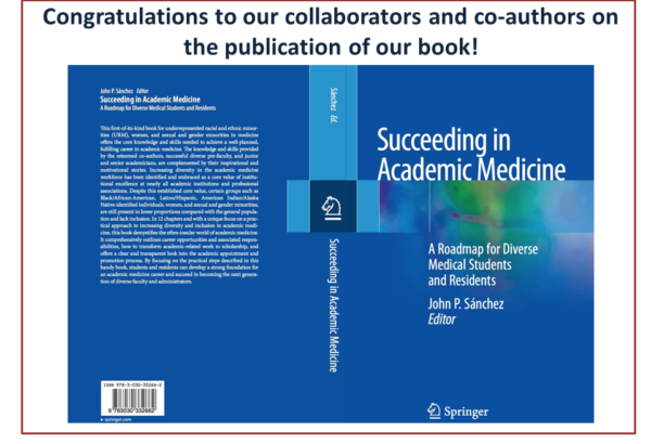 Succeeding in Academic Medicine: A Roadmap for Diverse Medical Students and Residents